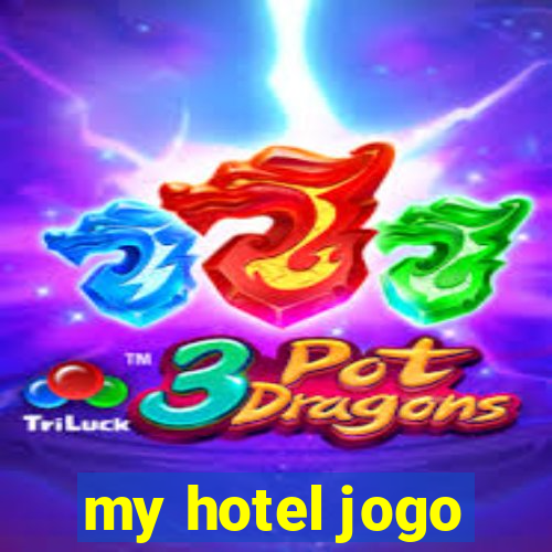 my hotel jogo